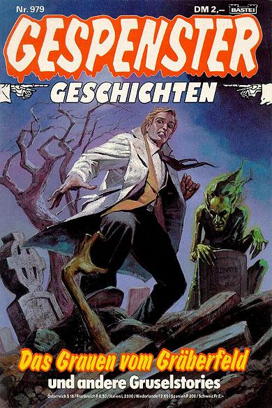 Gespenster-Geschichten Nr. 979: Das Grauen vom Gr&auml;berfeld
