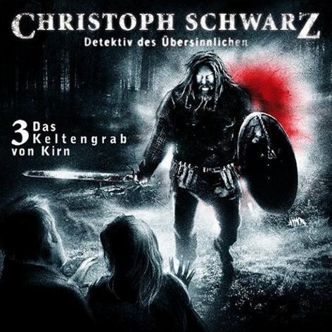 Christoph Schwarz H&ouml;rspiel Nr. 3: Das Keltengrab von Kirn