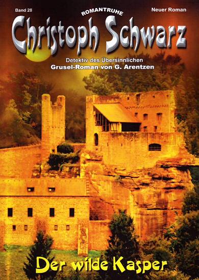 Christoph Schwarz Nr. 28: Der wilde Kasper