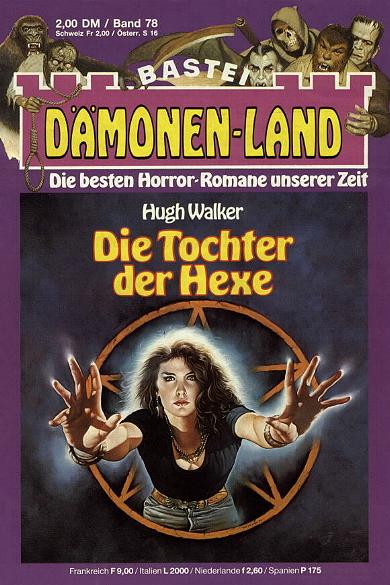 D&auml;monen-Land Nr. 78: Die Tochter der Hexe