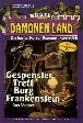 D&auml;monen-Land Nr. 110: Gespenster-Treff auf Burg Frankenstein