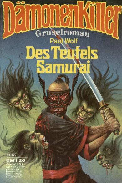 D&auml;monenkiller Nr. 100: Des Teufels Samurai
