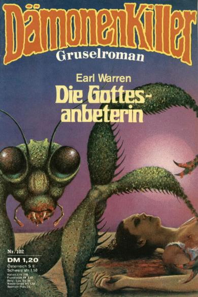 D&auml;monen-Killer Nr. 102: Die Gottesanbeterin