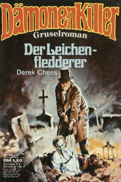 D&auml;monenkiller Nr. 105: Der Leichenfledderer