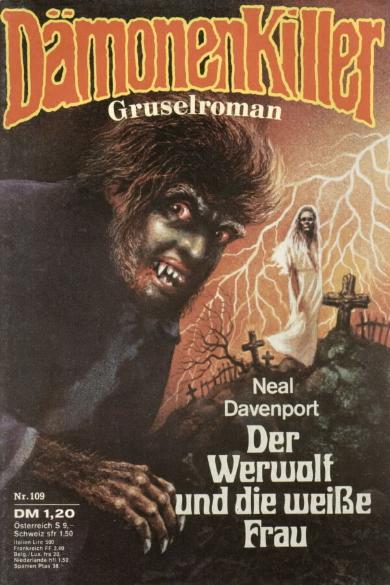 D&auml;monenkiller Nr. 109: Der Werwolf und die wei&szlig;e Frau