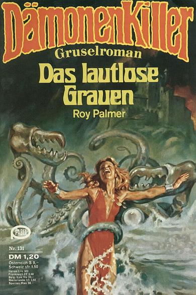 D&auml;monenkiller Nr. 131: Das lautlose Grauen
