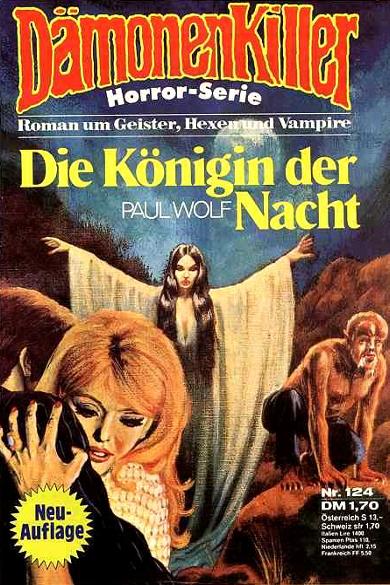 D&auml;monenkiller Nr. 124 Die K&ouml;nigin der Nacht (Neuauflage)