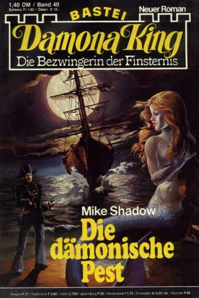 Damona King Nr. 40: Die d&auml;monische Pest