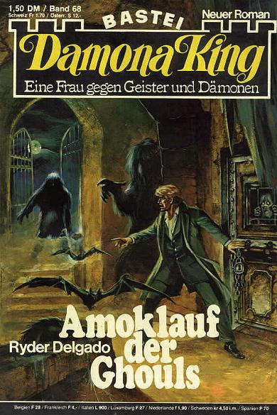Damona King Nr. 68: Amoklauf der Ghouls