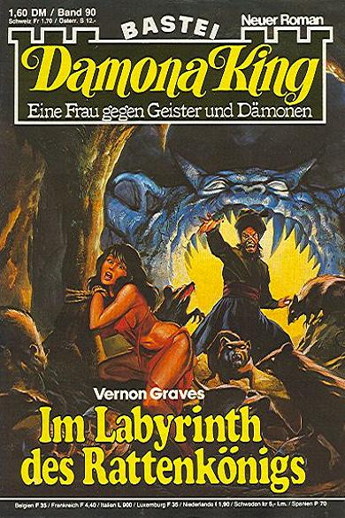 Damona King Nr. 90: Im Labyrinth des Rattenk&ouml;nigs