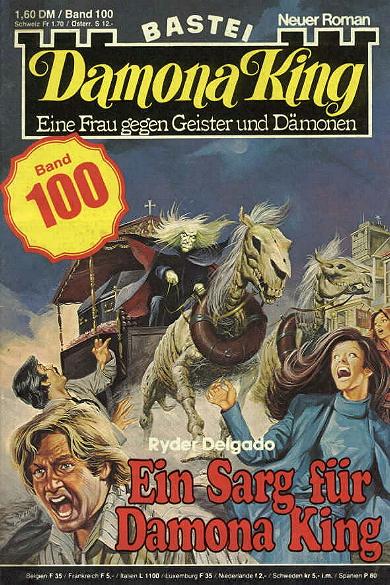 Damona King Nr. 100: Ein Sarg f&uuml;r Damona King