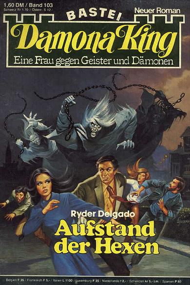 Damona King Nr. 103: Aufstand der Hexen