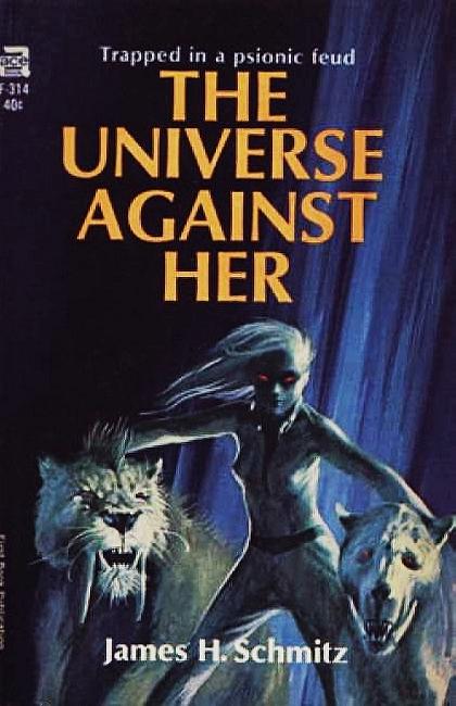 "THE UNIVERSE AGAINST HER"