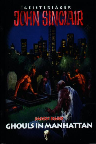 John Sinclair Sammler-Ausgabe Nr. 21: Ghouls in Manhatten
