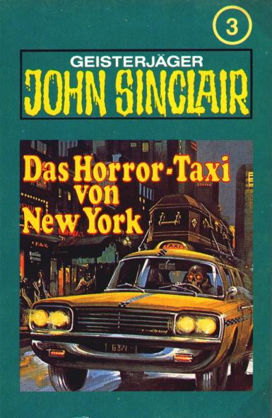 John Sinclair TSB-H&ouml;rspiel Nr. 3: Das Horror-Taxi von New York