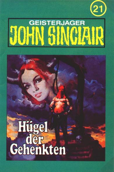 John Sinclair TSB-H&ouml;rspiel Nr. 21: H&uuml;gel der Gehenkten