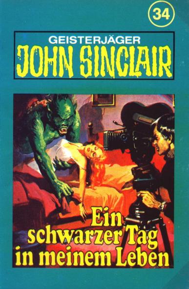 John Sinclair TSB-H&ouml;rspiel Nr. 34: Ein schwarzer Tag in meinem Leben