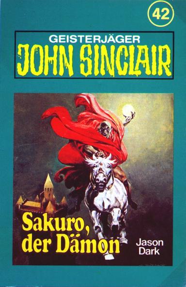 John Sinclair TSB-H&ouml;rspiel Nr. 42: Sakuro, der D&auml;mon