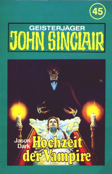 John Sinclair TSB-H&ouml;rspiel Nr. 45: Hochzeit der Vampire