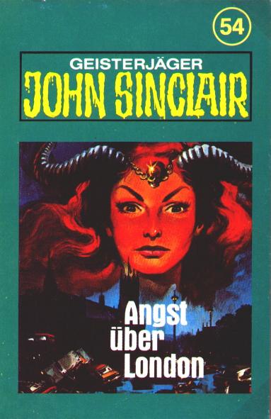 John Sinclair TSB-H&ouml;rspiel Nr. 54: Angst &uuml;ber London