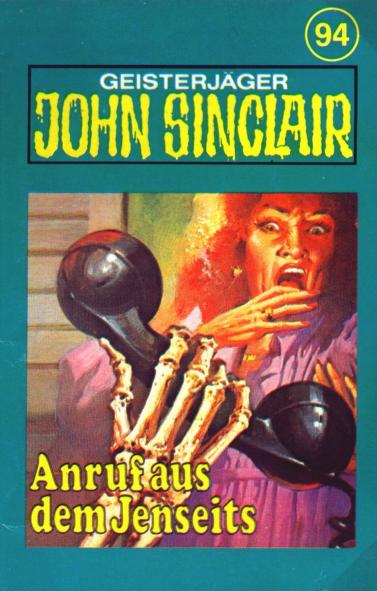 John Sinclair TSB-H&ouml;rspiel Nr. 94: Anruf aus dem Jenseits