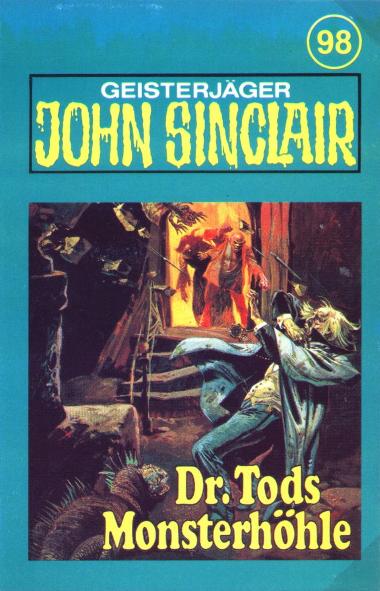 John Sinclair TSB-H&ouml;rspiel Nr. 98: Dr. Tods Monsterh&ouml;hle