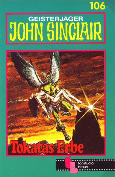 John Sinclair TSB-H&ouml;rspiel Nr. 106: Tokatas Erbe