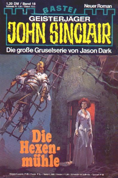 John Sinclair Nr. 18: Die Hexenm&uuml;hle
