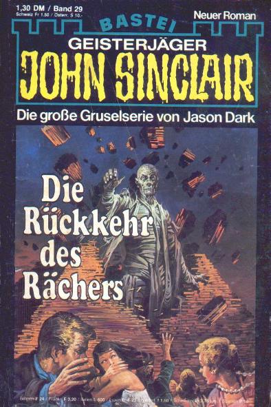 John Sinclair Nr. 29: Die R&uuml;ckkehr des R&auml;chers