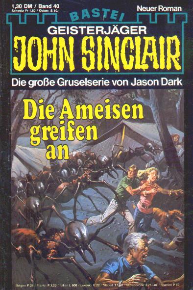 John Sinclair Nr. 40: Die Ameisen greifen an