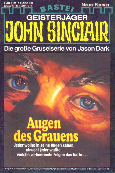 John Sinclair Nr. 80: Augen des Grauens