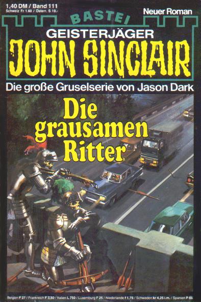 John Sinclair Nr. 111: Die grausamen Ritter