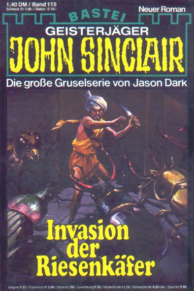 John Sinclair Nr. 115: Invasion der Riesenk&auml;fer