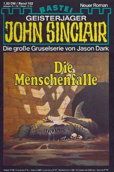 John Sinclair Nr. 162: Die Menschenfalle