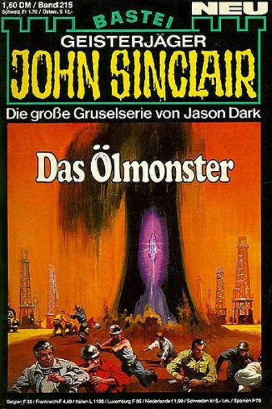 John Sinclair Nr. 215: Das &Ouml;lmonster