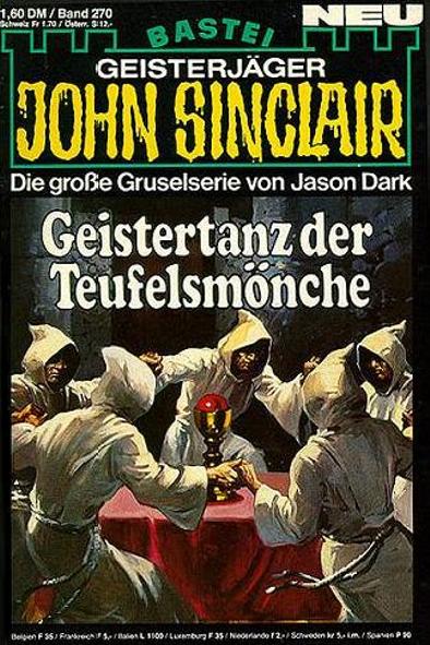 John Sinclair Nr. 270: Geistertanz der Teufelsm&ouml;nche