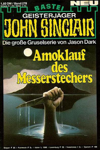 John Sinclair Nr. 278: Amoklauf des Messerstechers