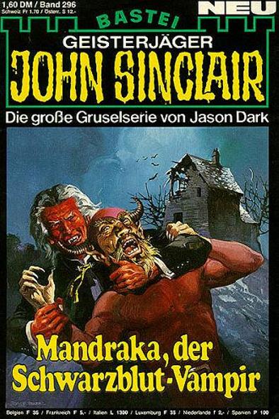 John Sinclair Nr. 296: Mandraka, der Schwarzblut-Vampir