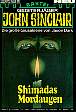 John Sinclair Nr. 281: Shimadas Mordaugen