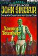 John Sinclair Nr. 283: Xorrons Totenheer