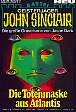 John Sinclair Nr. 312: Die Totenmaske aus Atlantis