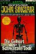 John Sinclair Nr. 336: Die Geburt des Schwarzen Tods