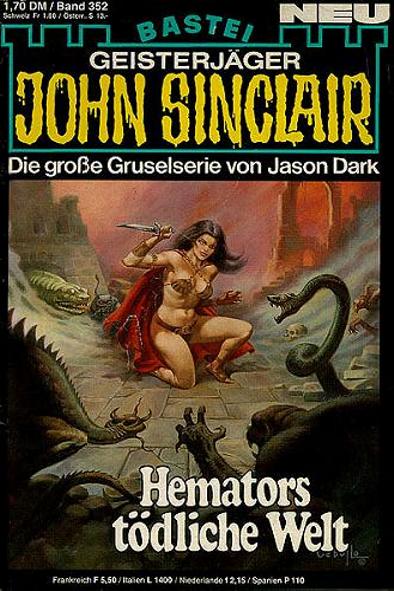 John Sinclair Nr. 352: Hemators t&ouml;dliche Welt