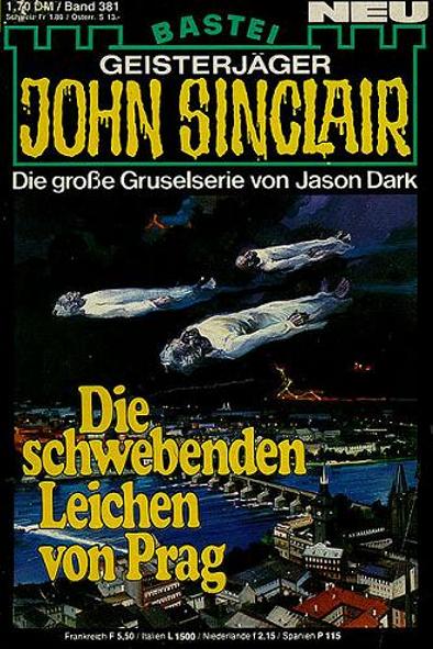 John Sinclair Nr. 381: Die schwebenden Leichen von Prag