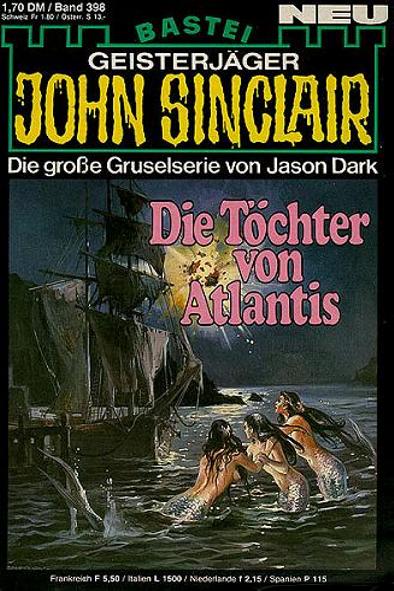 John Sinclair Nr. 398: Die T&ouml;chter von Atlantis