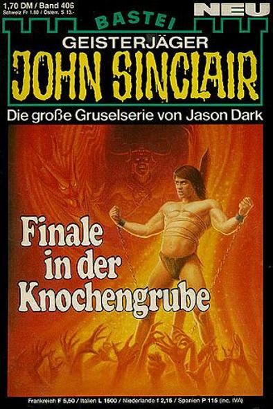 John Sinclair Nr. 406: Finale in der Knochengrube