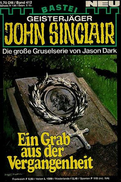 John Sinclair Nr. 412: Ein Grab aus der Vergangenheit