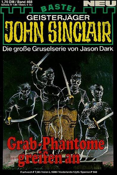 John Sinclair Nr. 468: Grab-Phantome greifen an