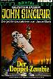 John Sinclair Nr. 480: Der Doppel-Zombie