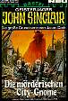 John Sinclair Nr. 482: Die m&ouml;rderischen City-Gnome